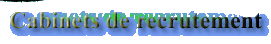 Cabinets de recrutement